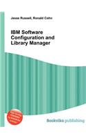 IBM Software Configuration and Library Manager