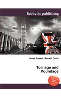 Tonnage and Poundage