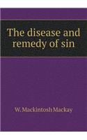 The Disease and Remedy of Sin
