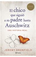 El Chico Que Siguió a Su Padre Hasta Auschwitz