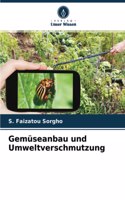 Gemüseanbau und Umweltverschmutzung