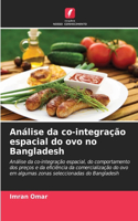 Análise da co-integração espacial do ovo no Bangladesh