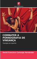 Combater a Pornografia de Vingança