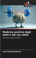 Medicina psichica degli atleti e dei non atleti