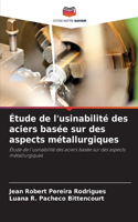 Étude de l'usinabilité des aciers basée sur des aspects métallurgiques