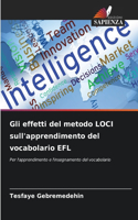 Gli effetti del metodo LOCI sull'apprendimento del vocabolario EFL