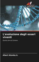 L'evoluzione degli esseri viventi
