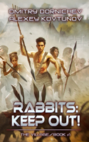 Rabbits: Keep Out! (The Village Book #1): A LitRPG Progression Fantasy Series