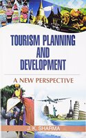 Tourism Planning and Development:A New Perspective 1st  Edition