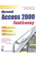 Access 2000 Fast & Easy