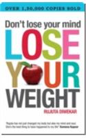 Don't Lose Your Mind, Lose Your Weight