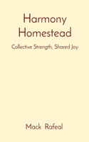 Harmony Homestead