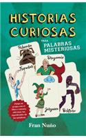 Historias Curiosas Para Palabras Misteriosas