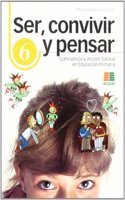 Ser, convivir y pensar, 6 Educacion Primaria. Accion tutorial