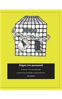 Bogen om password: Irriterende - men helt nødvendige. En guide til den almindelige it-bruger derhjemme .(Danish)
