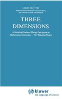 Three Dimensions: A Model of Goal and Theory Description in Mathematics Instruction -- The Wiskobas Project