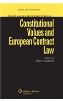 Constitutional Values and European Contract Law