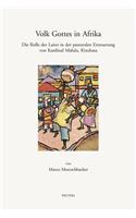 Volk Gottes in Afrika: Die Rolle Der Laien in Der Pastoralen Erneuerung Von Kardinal Malula, Kinshasa