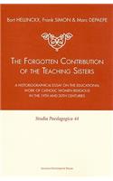 The Forgotten Contribution of the Teaching Sisters