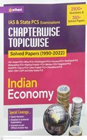 IAS & State PCS Examinations Chapterwise Topicwise Solved Papers (1990-2022) Indian Economy