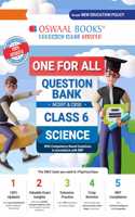 Oswaal One for All Question Bank Ncert and Cbse, Class-6 Science