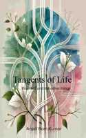 Tangents of Life - this, that and the other things