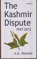 The Kashmir Dispute 1947-2012