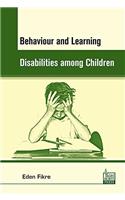 Behaviour and Learning Disabilities among Children