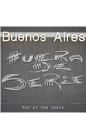 Buenos Aires: Out of Series