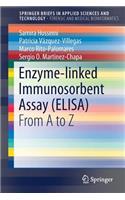 Enzyme-linked Immunosorbent Assay (ELISA)
