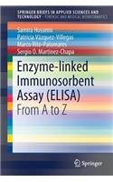 Enzyme-Linked Immunosorbent Assay (Elisa)