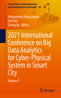 2021 Intl Conference on Big Data Analytics for Cyber-Physical System in Smart City 2v