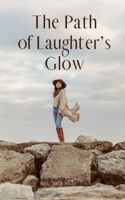 The Path of Laughter's Glow