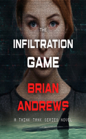 The Infiltration Game: (2 Think Tank)