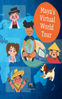 Maya's Virtual World Tour
