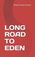 Long Road to Eden