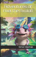 Adventures of Axel the Axolotl: The Ancient Map