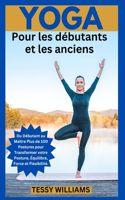 Yoga Pour les débutants et les anciens