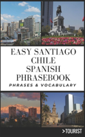 Easy Santiago Chile Spanish Phrasebook