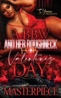 BBW And Her Roughneck For Valentine's Day