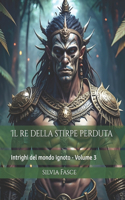 re della stirpe perduta