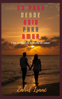 Un Paso Desde Odio Para Amor