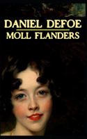 Moll Flanders Daniel Defoe [Annotated]: (Classic Action & Adventure, Lawyers & Criminals Humor)
