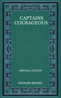 Captains Courageous - Original Edition