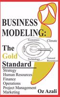 Business Modeling: The Gold Standard