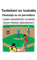 Suomi-Serbia (latinalainen) Tunteitani on loukattu/Osecanja su mi povre&#273;ena Lasten kaksikielinen kuvakirja