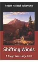 Shifting Winds