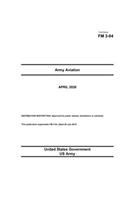 Field Manual FM 3-04 Army Aviation April 2020