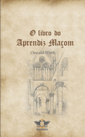 O Livro Do Aprendiz Maçom