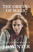 The Origins of Magic